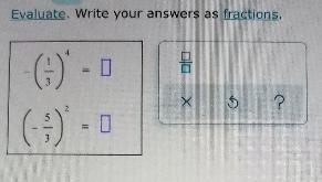 Evaluate. Write your answers as fractions . C) (3) X Х 5 2 П-example-1