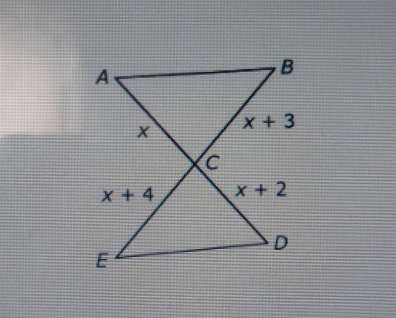 In the figure shown, the lenghts of segments AC, BC, and CE are given in terms of-example-1