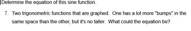 Determine the equation of this sine function.Two trigonometric functions are graphed-example-1