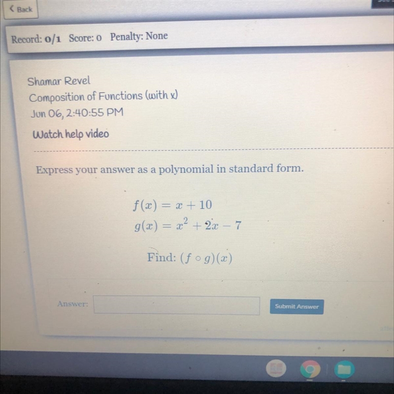 Express your answer as a polynomial in standard form.f(x) = x + 10g(x) = 2?= 2? + 2x-example-1