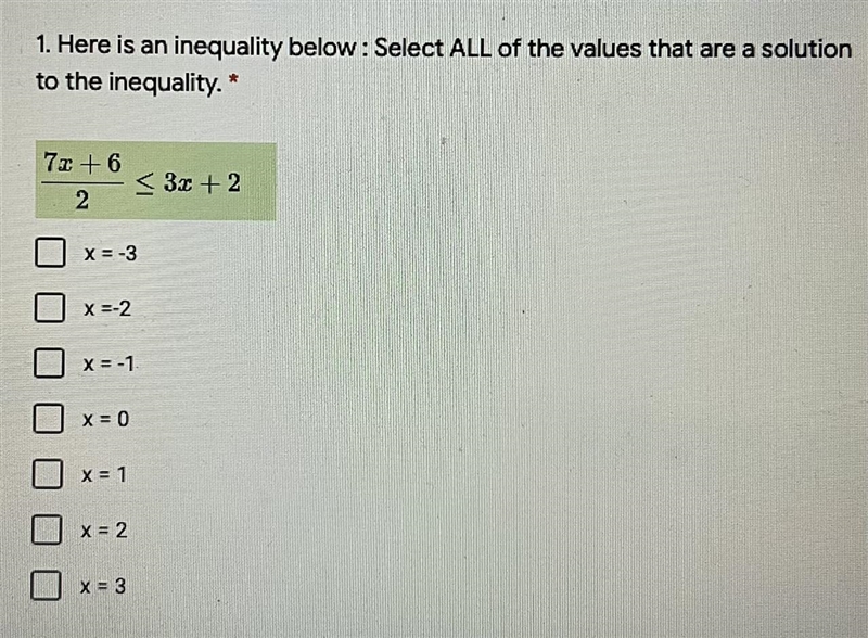 1. Here is an inequality below: Select ALL of the values that are a solutionto the-example-1