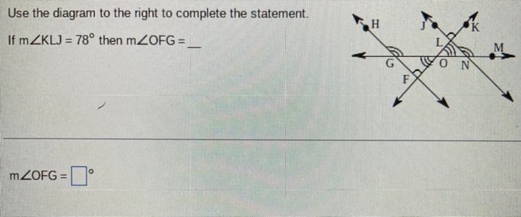 If m∠KLJ = 78° then m∠OFG = __m∠OFG = __°-example-1