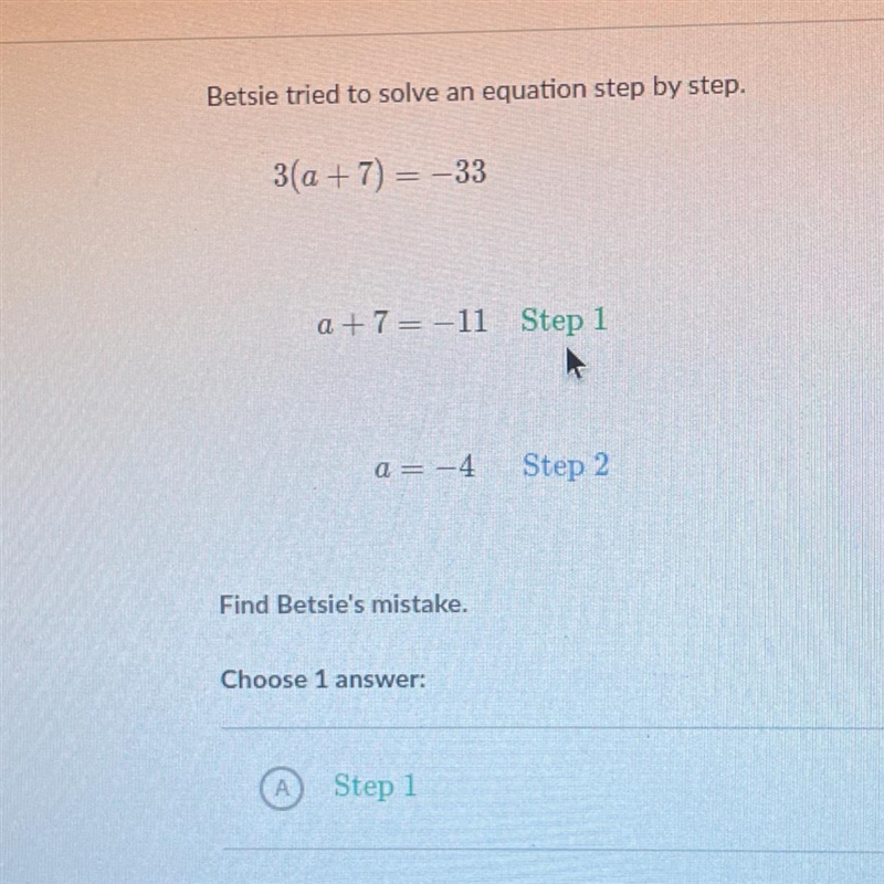 A. STEP 1B. STEP 2C. BETSIE DID NOT MAKE A MISTAKE-example-1