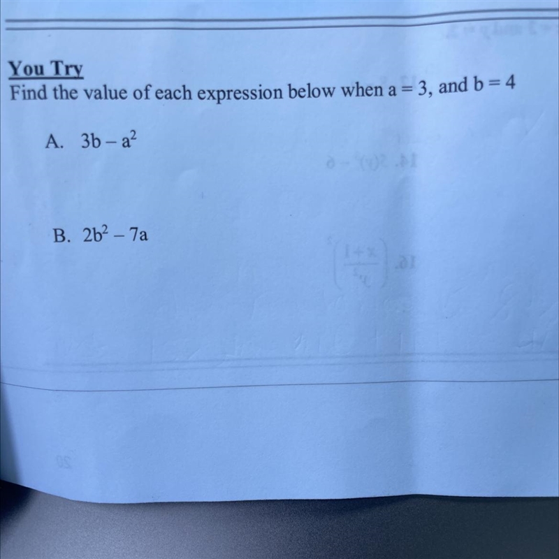 Find the value of each expression below when a = 3, and b = 43b - a?2b power 2 – 7a-example-1