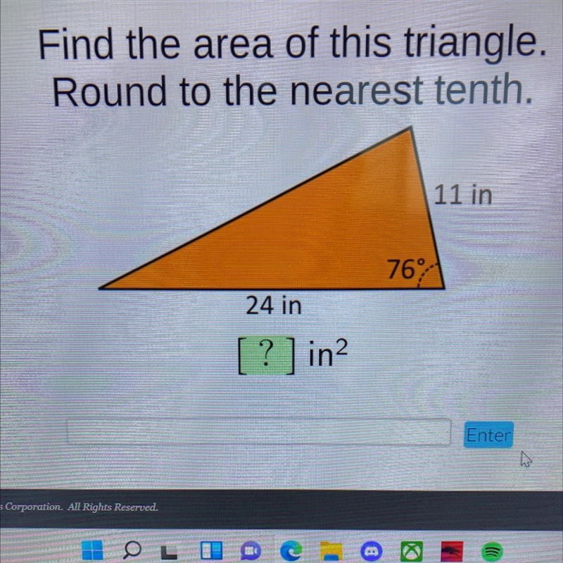 Find the area of this triangle.Round to the nearest tenth.11 in76724 in2[ ? ] in?-example-1