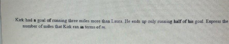 Kirk had a goal of running three miles more than Laura. He ends up only running half-example-1