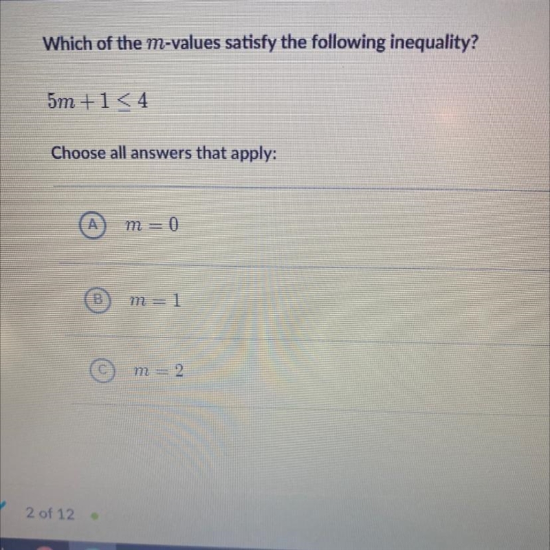 Which of the values satisfy the following in equality? 5M +1 is greater than or equal-example-1