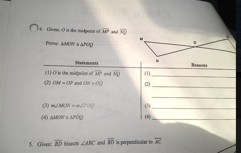 wideo 4. Given: O is the midpoint of MP and NO Prove: AMON = APOQ Reasons Statements-example-1