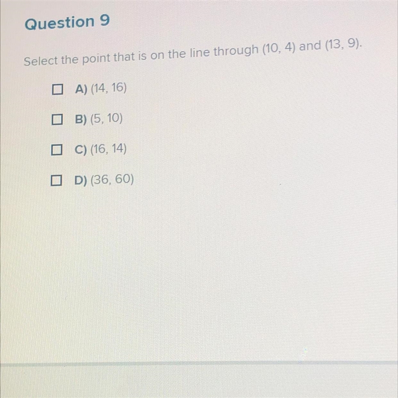 Select the point that is on the line through (10,4) and (3,9)-example-1