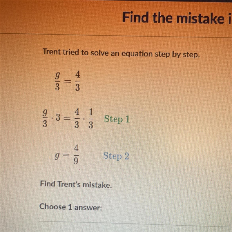 A. Step 1B. Step 2C. Trent didn’t make a mistake-example-1