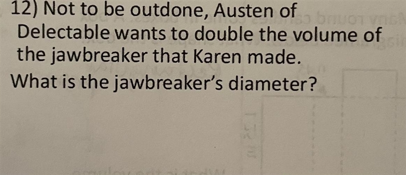 Not to be outdone, Austin of delectable wants to double the volume of the jawbreaker-example-1