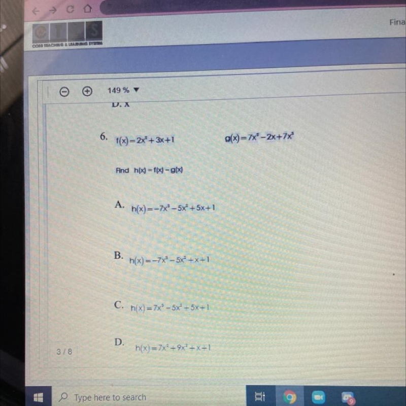 6.f(x) = 2x + 3x +1g(x)=7X - 2x+7XFind h(x) = f(x) - gix)A.h(x) = -7% -5€ -5x-1B.h-example-1