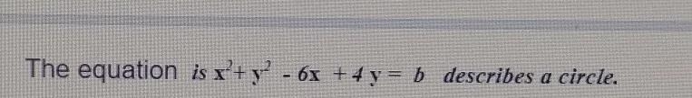 What is the y coordinate of the center of the circle and the value of b in the equation-example-1