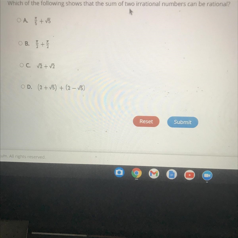 19Which of the following shows that the sum of two irrational numbers can be rational-example-1