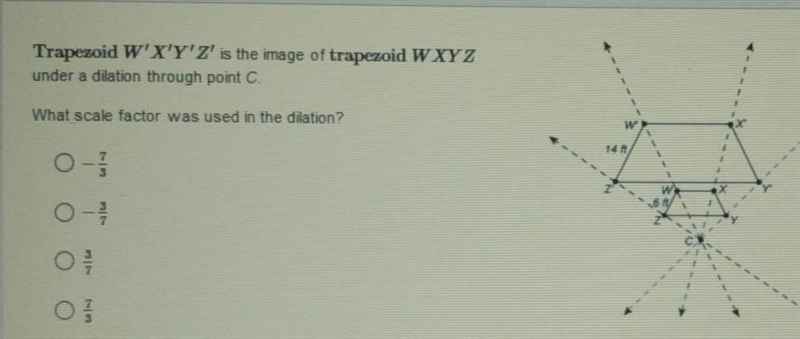 Trapezoid W'X'Y'Z' is the image of trapezoid W XYZ under a dilation through point-example-1