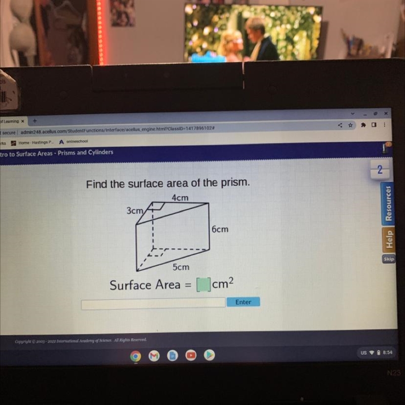 Find the surface area of the prism. 4cm , 3cm A 6cm -- 5cm Surface Area = [ ]cm2-example-1