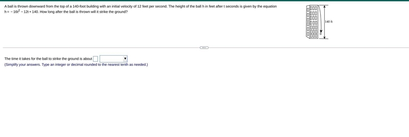 The time it takes for the ball to strike the ground is about? and is it feet , seconds-example-1