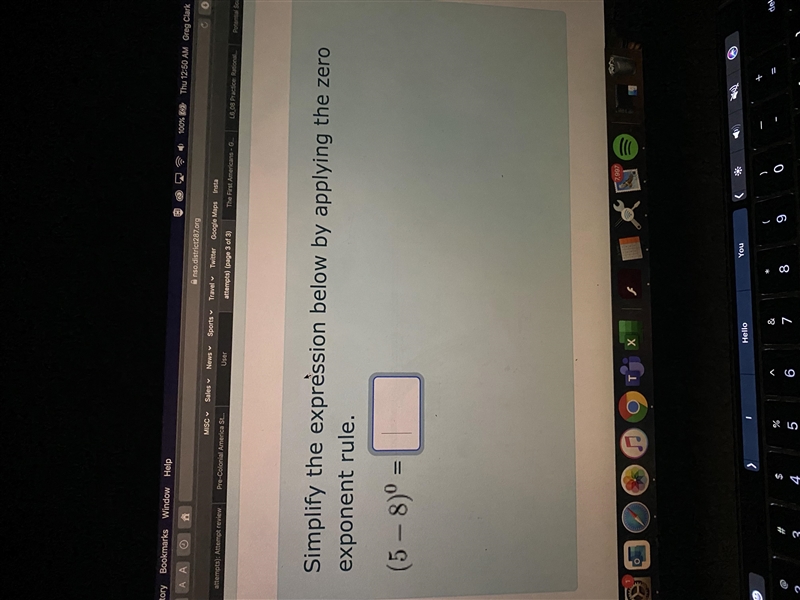 Simplify the expression below by applying the zero exponent rule. (5-8)^0 = Answer-example-1