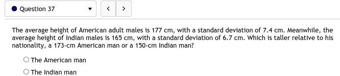 37. The average height of American adult males is 177 cm, with a standard deviation-example-1