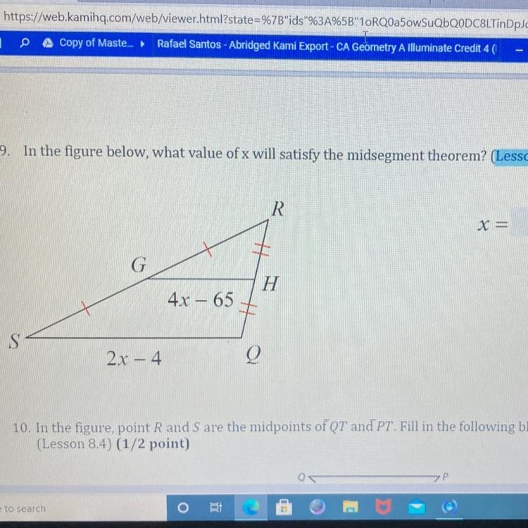 In the figure below, what value of x will satisfy the midsegment theorem-example-1