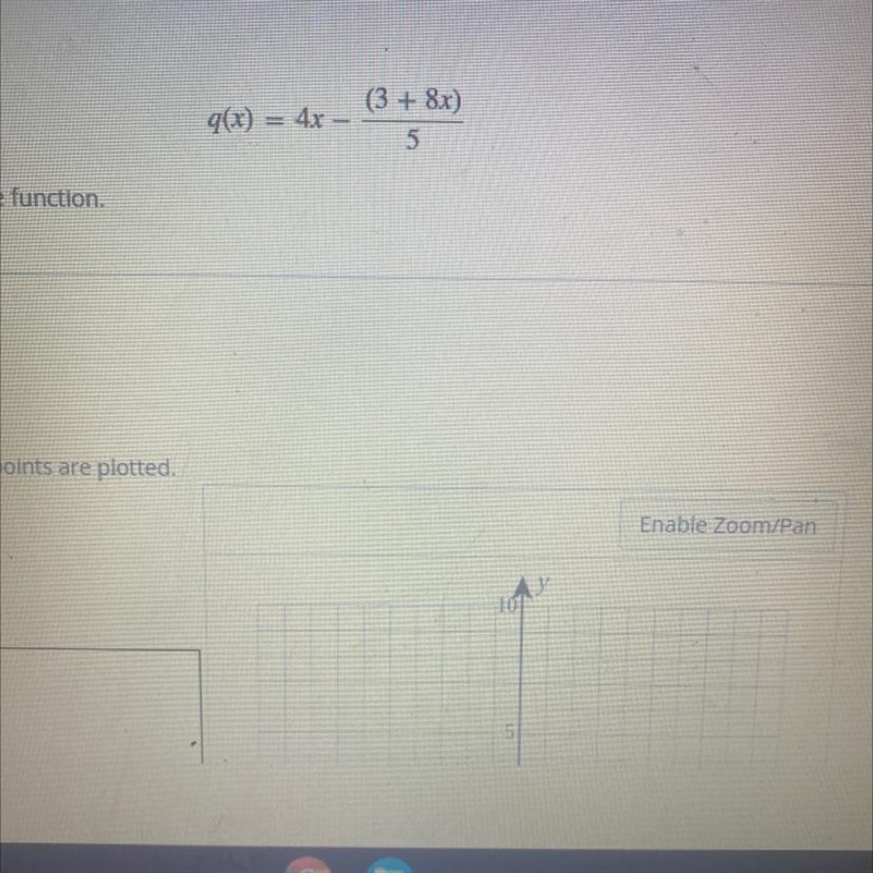 Find two points on the line to graph the function Any lines orCurves will be drawn-example-1