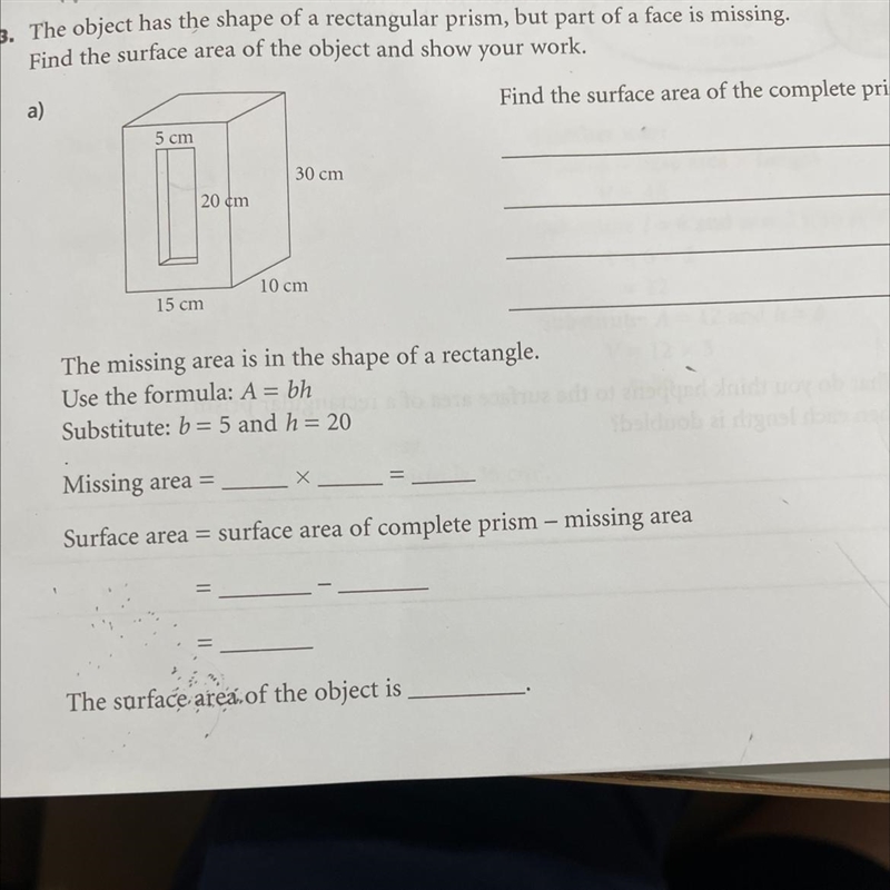 3. The object has the shape of a rectangular prism, but part of a face is missing-example-1