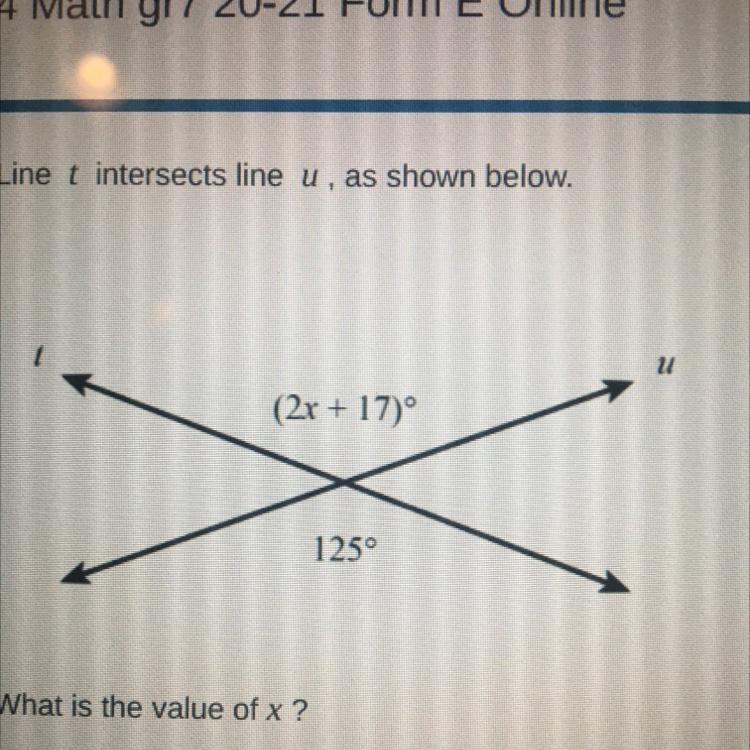 Linet intersects line u, as shown below.1(2x + 17)1250What is the value of x?А54B-example-1