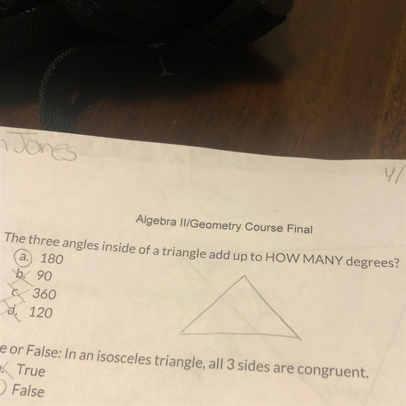 The three angles inside of a triangle add up to HOW MANY degrees? 180 90 360 120-example-1