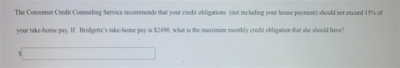 What is the maximum monthly credit obligation that she has​-example-1