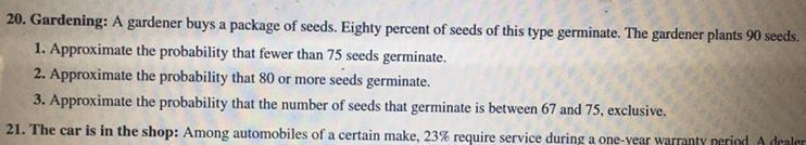 20. Gardening: A gardener buys a package of seeds. Eighty percent of seeds of this-example-1