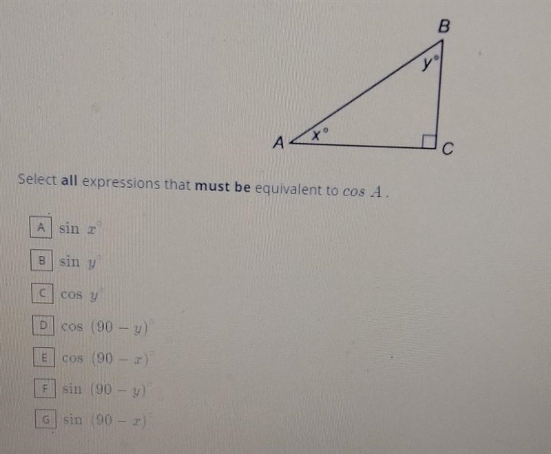 Select all the expressions that must be equivalent to cos A.-example-1