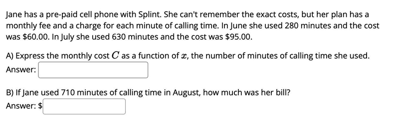 Jane has a pre-paid cell phone with Splint. She can't remember the exact costs, but-example-1