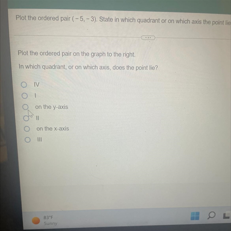 In which quadrant or ok which axis does the point lie ?-example-1