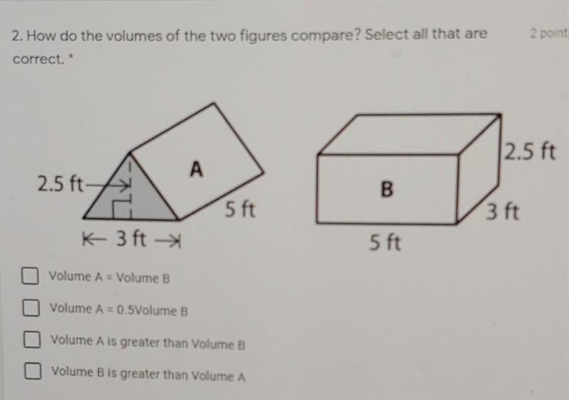 2 points 2. How do the volumes of the two figures compare? Select all that are correct-example-1