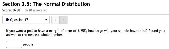 17. If you want a poll to have a margin of error of 3.25%, how large will your sample-example-1