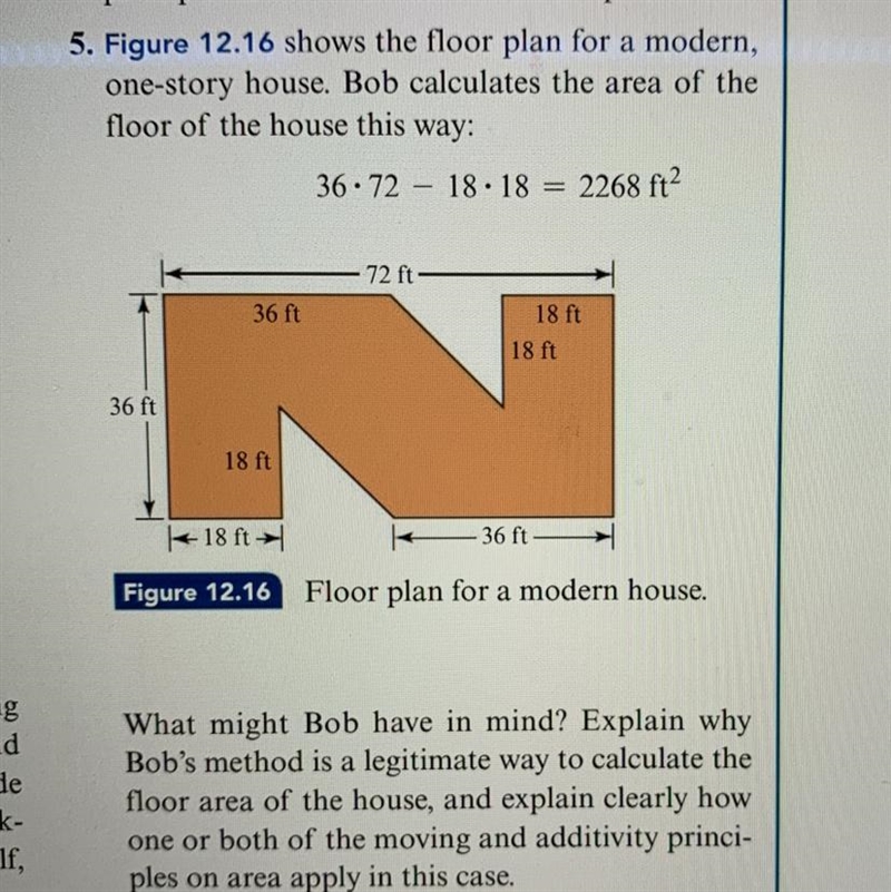 5.) figure 12.16 shows the floorplan for a modern one story house. Bob calculates-example-1