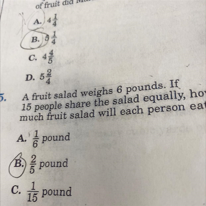 What a fruit salad weighs 6 pounds.If 15 people share the salad equally,how much fruit-example-1