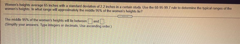 Women's heights average 65 inches with a standard deviation of 2.2 inches in a certain-example-1