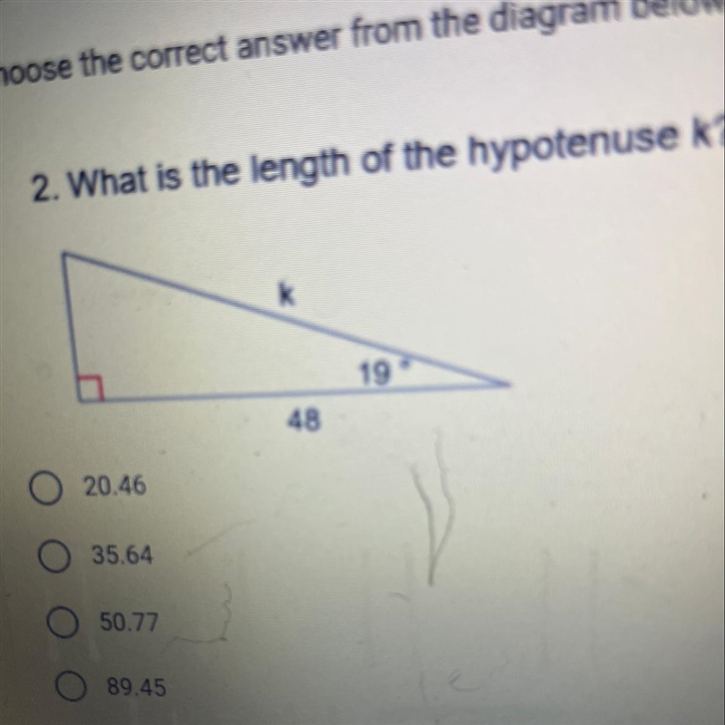 2. What is the length of the hypotenuse k?-example-1