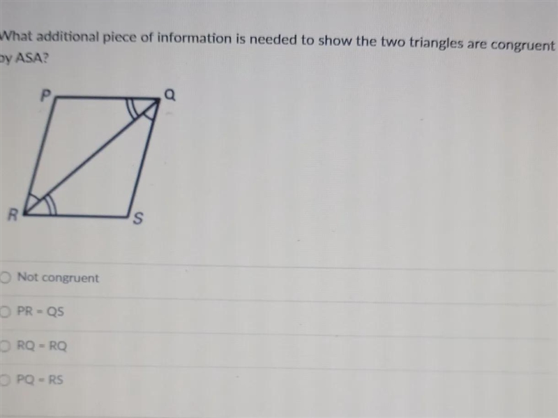 What additional information is needed to show the two triangles are congruent by ASA-example-1