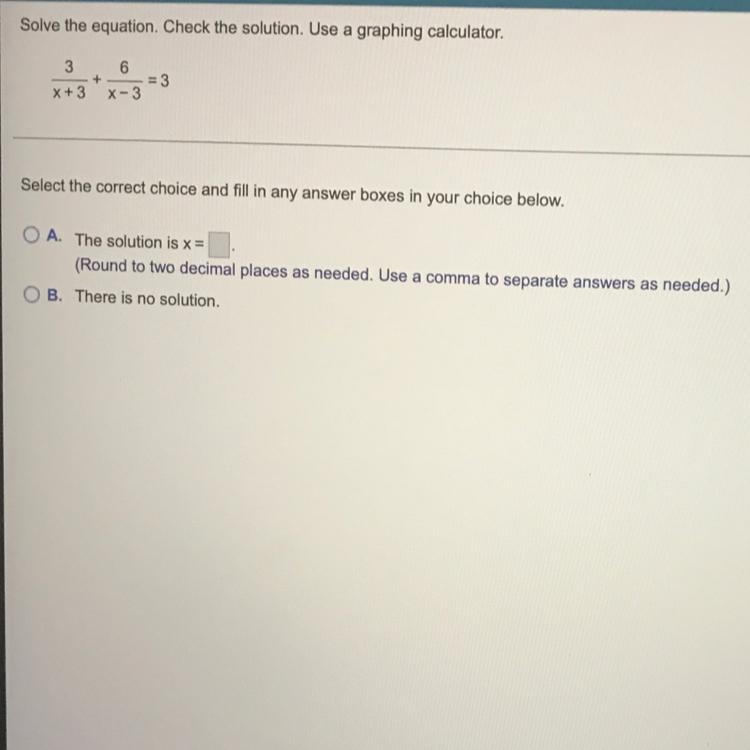 Solve the equation. Check the solution. Use a graphing calculator. Select the correct-example-1