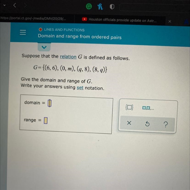 Suppose that the relation G is defined as follows.G={(6,6), (0, m), (9,8), (8,9)}Give-example-1