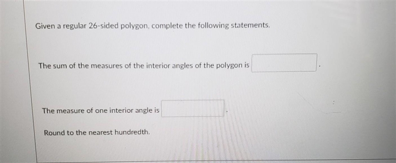 Given a regular 26 sided polygon, complete the following statements. ​-example-1