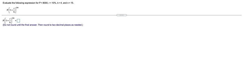 Evaluate the following expression for P=8000, r=10%, k=4, and n=15.-example-1