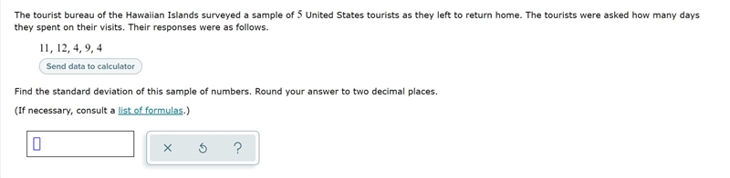 The tourist bureau of the Hawaiian Islands surveyed a sample of 5 United States tourists-example-1