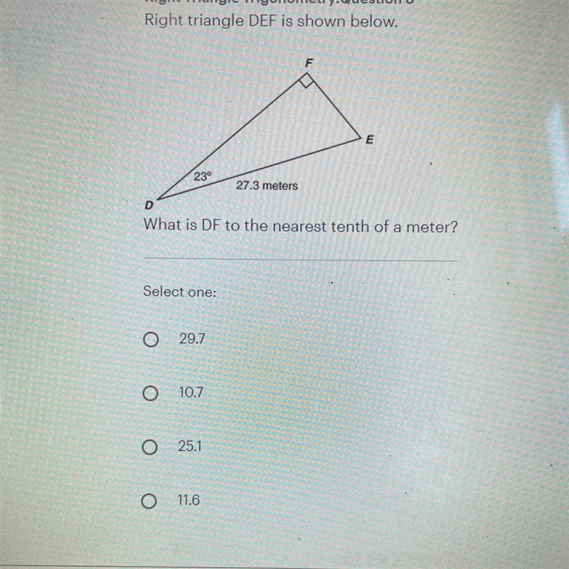 Right triangle DEF is shown below.What is DF to the nearest tenth of a meter?-example-1