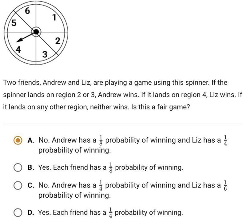 Two friends, Andrew and Liz, are playing a game using this spinner. If thespinner-example-1