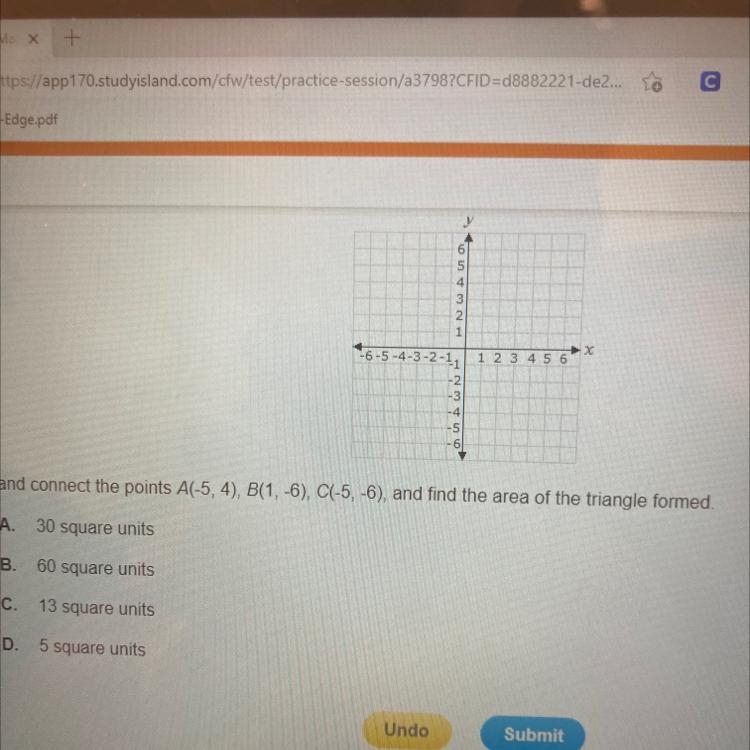 Plot connects the points A(-5, 4) B (1, -6) C (-5, -6) and find the area of the triangle-example-1