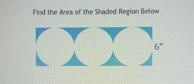 Score: 0/100 0/7 answered Question 1 < > Find the Area of the Shaded Region-example-1