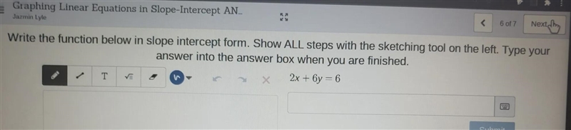 Write the function below in slope. Show ALL the steps and type the answer.-example-1